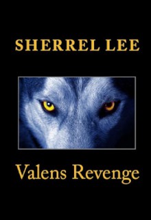 Valens Revenge - Sherrel Lee