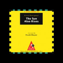 A Study Guide to Ernest Hemingway's The Sun Also Rises - Robert Murray, Frank Dwyer