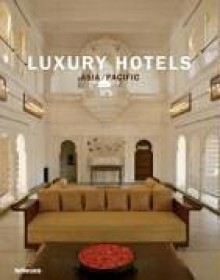 Luxury Hotels - Asia / Pacific - Martin Nicholas Kunz