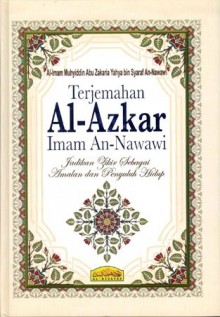 Terjemahan Al-Azkar Imam An-Nawawi - يحيى بن شرف النووي