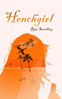 Henchgirl - Rita Stradling