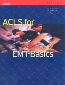 ACLS for EMT Basics with Guidelines - American Academy of Orthopaedic Surgeons