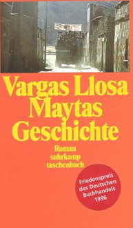 Maytas Geschichte - Mario Vargas Llosa