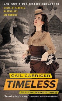 Timeless - Gail Carriger, Emily Gray