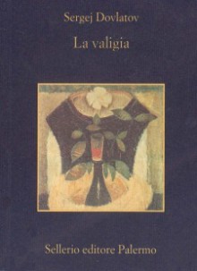 La valigia - Sergei Dovlatov, Laura Salmon