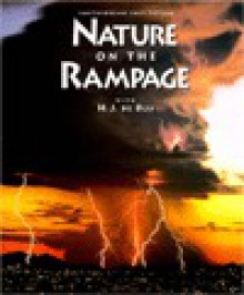 Nature on the Rampage - H.J. de Blij