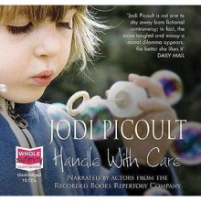 Handle With Care - Celeste Ciulla, Jodi Picoult