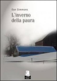 L'inverno della paura - Dan Simmons