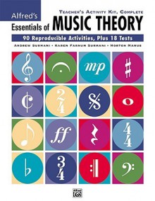 Alfred's Essentials Of Music Theory (Teacher's Activity Kit, Complete) - Karen Surmani