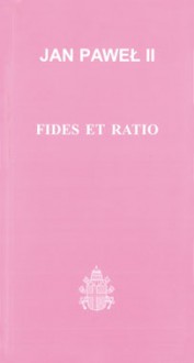 Fides et ratio - Jan Paweł II