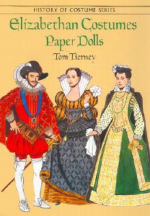 Elizabethan Costumes Paper Dolls - Tom Tierney