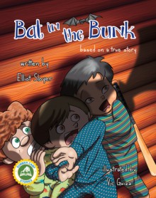 Bat in the Bunk (Summer Camp Stories #2) - Elliot Sloyer