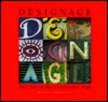 Designage: The Art of the Decorative Sign - Arnold Schwartzman