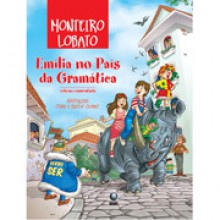 Emília no País da Gramática - Monteiro Lobato