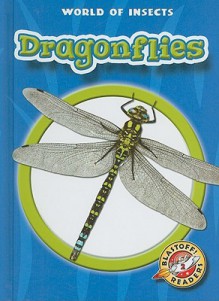 Dragonflies (World of Insects) - Emily K. Green