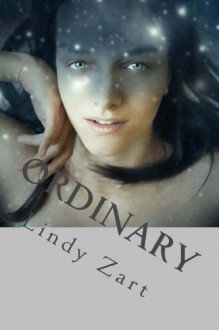 Ordinary - Lindy Zart