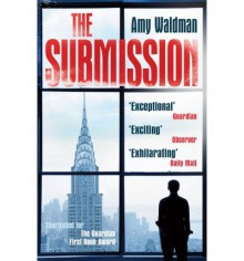 The Submission: A Novel - Amy Waldman