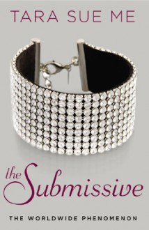 The Submissive - Tara Sue Me