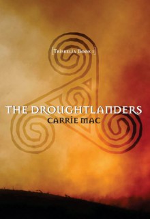 The Droughtlanders - Carrie Mac