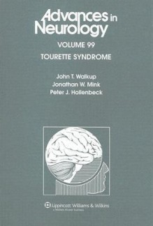 Tourette Syndrome - John T. Walkup, John W. Mink