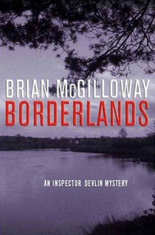 Borderlands - Brian McGilloway