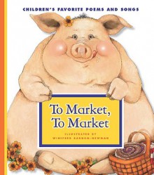 To Market, to Market - Winifred Barnum-Newman