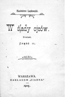 W ślady ojców - Kazimierz Laskowski