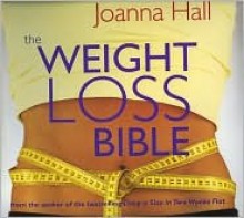 The Weight Loss Bible - Joanna Hall