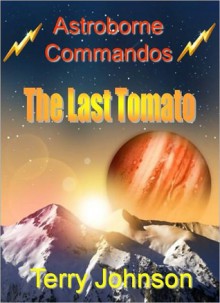 The Last Tomato - Terry Johnson