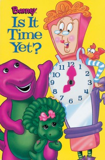 Barney: Is It Time Yet? - Guy Davis