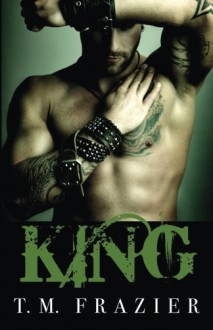 King: Volume 1 by T.M. Frazier (2015-06-17) - T.M. Frazier;