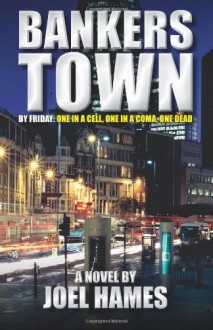 Bankers Town - Joel Hames