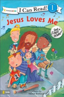 Jesus Loves Me (I Can Read! / Song Series) - Zondervan Publishing, Hector Borlasca