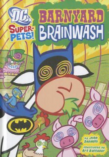 Barnyard Brainwash - John Sazaklis