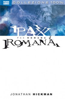 Pax Romana - Jonathan Hickman