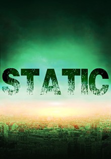 Static: White Noise- An EMP Thriller- Book 0 - James Hunt