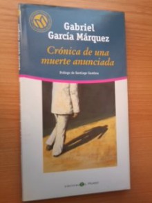 CRONICA DE UNA MUERTE ANUNCIADA - Gabriel García Márquez