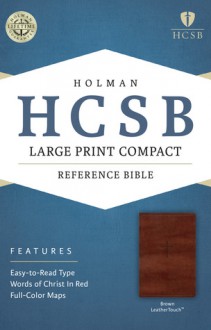 HCSB Large Print Compact Bible, Brown LeatherTouch - Holman Bible Publisher