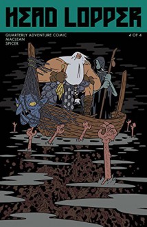 HEAD LOPPER #4 CVR A MACLEAN - Andrew MacLean