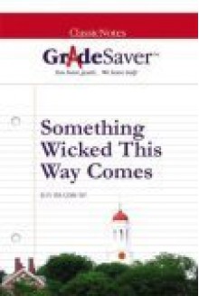 Grade Saver(Tm) Classic Notes Something Wicked This Way Comes - Jack Murphy