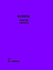 Runner - M.L. Briers