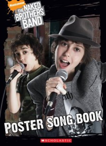 Naked Brothers Band Poster Songbook - Michael Anthony Steele