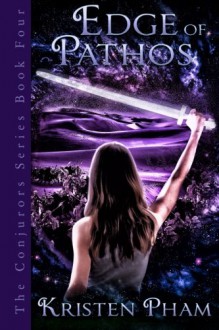 Edge of Pathos (The Conjurors Series) (Volume 4) - Kristen Pham