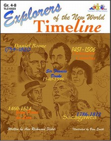 Explorers Of The New World Time Line - Ann Richmond Fisher, Bron Smith