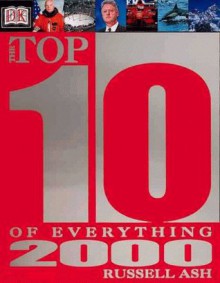 The Top 10 of Everything 2000 - Russell Ash