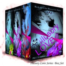 Illusory Love Series Box Set - Pet TorreS