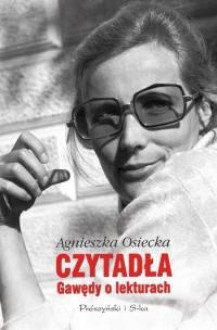 Czytadła. Gawędy o lekturach - Agnieszka Osiecka