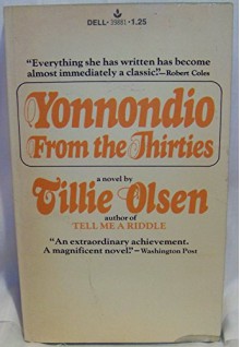 Yonnondio From The Thirties - Tillie Olsen