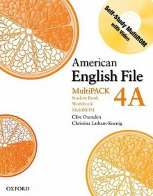 American English File Level 4: Student Book/Workbook Multipack A - Clive Oxenden, Paul Seligson, Christina Latham-Koenig