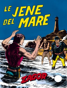 Zagor n. 24: Le jene del mare - Guido Nolitta, Gallieno Ferri